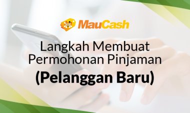 Langkah Membuat Permohonan Pinjaman (Pelanggan Baru)