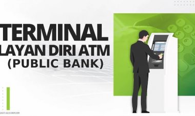 Terminal Layan Diri ATM (Public Bank)